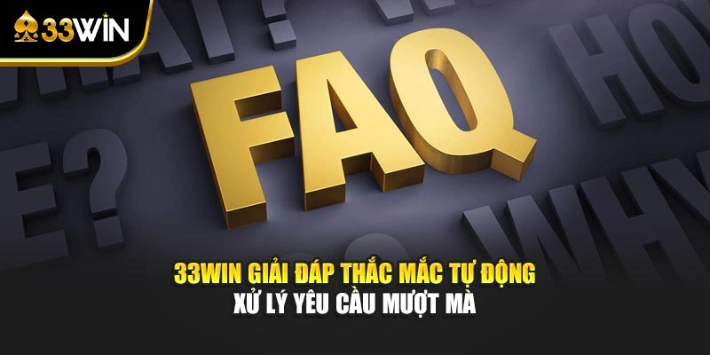 Trang chủ 26 33win giải đáp thắc mắc tự động xử lý yêu cầu mượt mà